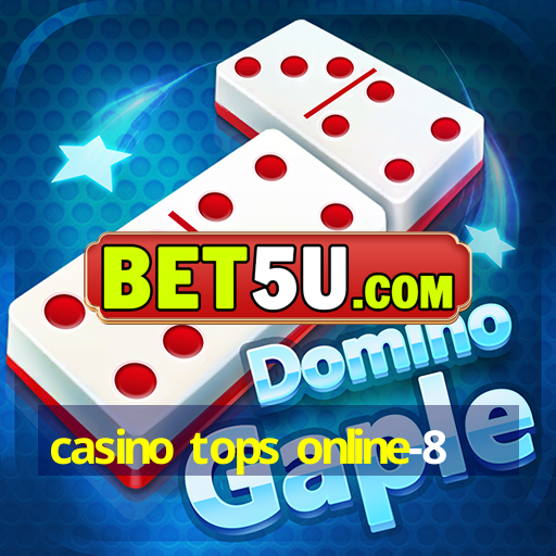 casino tops online